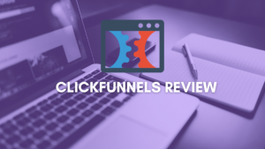 Read more about the article Clickfunnels Honest Review by Real User (2021): Good or Bad?