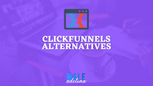 Read more about the article 13 Best Clickfunnels Alternatives & Competitors in 2021